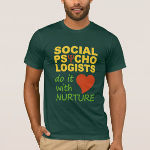 Social Psychologists T-shirt