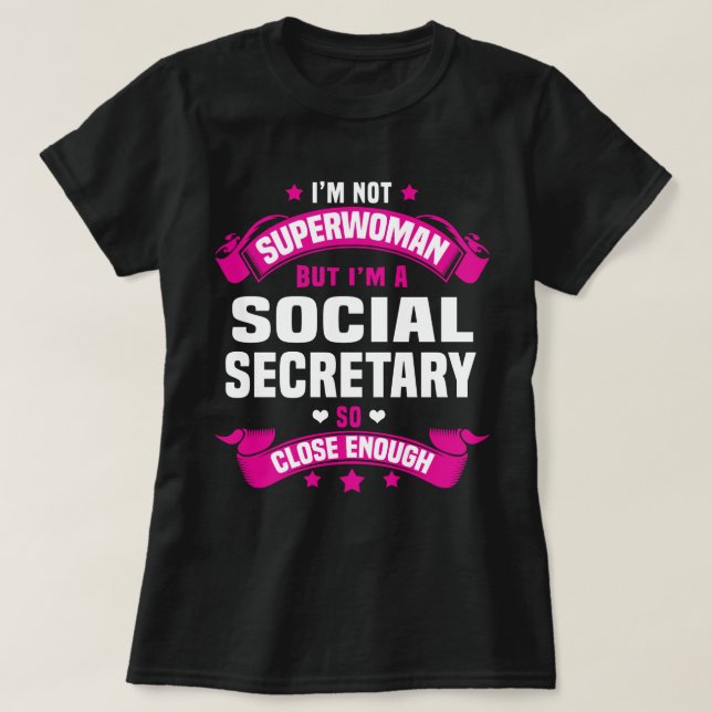 Social Secretary T-Shirt (Design Front)