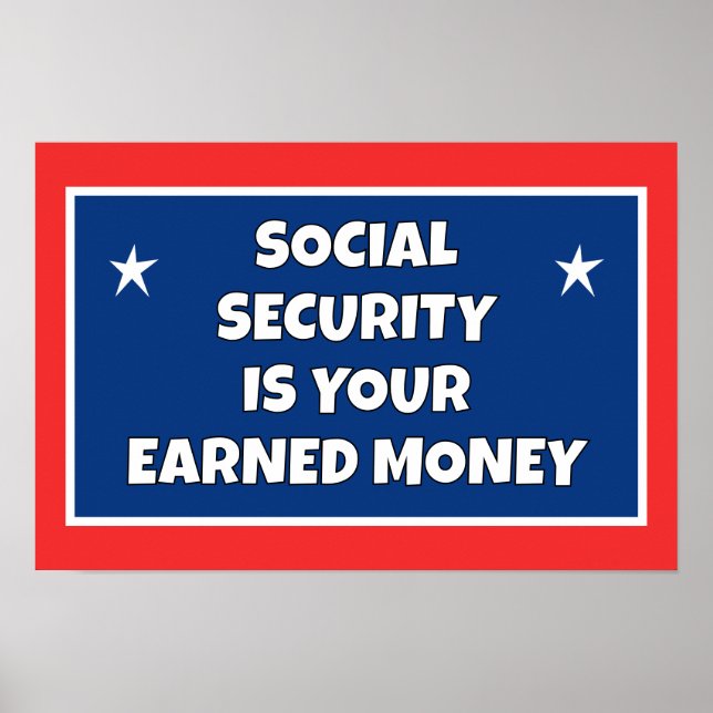 Social Security Earned Money Poster (Front)
