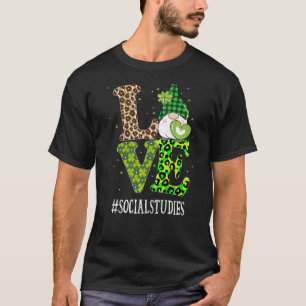 Social Studies Love St Patricks Day Gnome Leopard T-Shirt