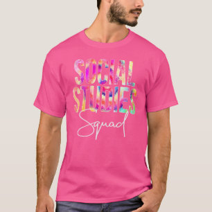 Social Studies Squad Tie Dye Back To School Apprec T-Shirt