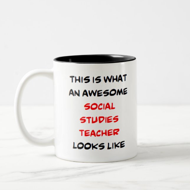 social studies teacher, awesome Two-Tone coffee mug (Left)