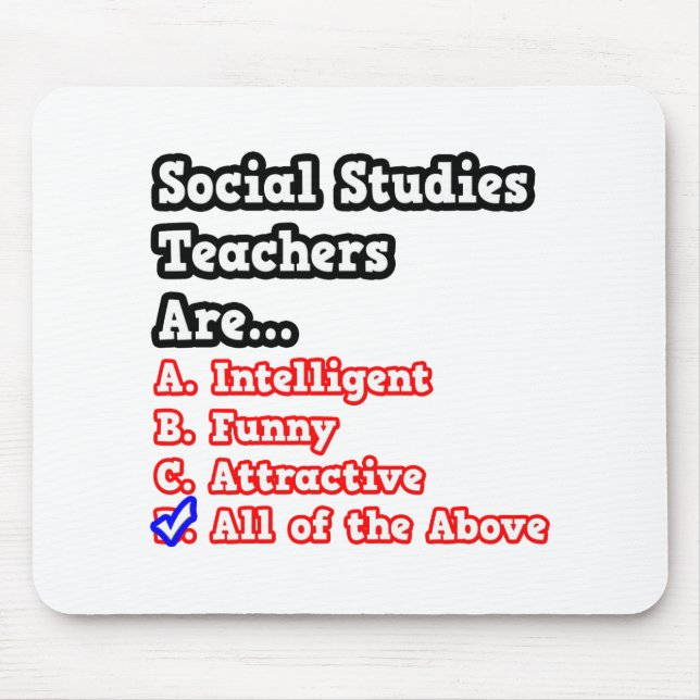 Social Studies Teacher Quiz...Joke Mouse Mat (Front)