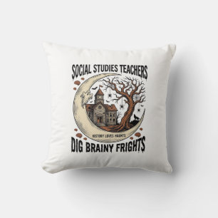 Social Studies Teacher Shirt Spooky Brainy Frights Cushion