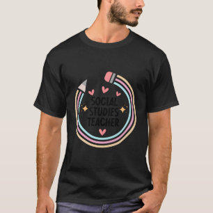 Social Studies Teacher Social Studies Teaching T-Shirt