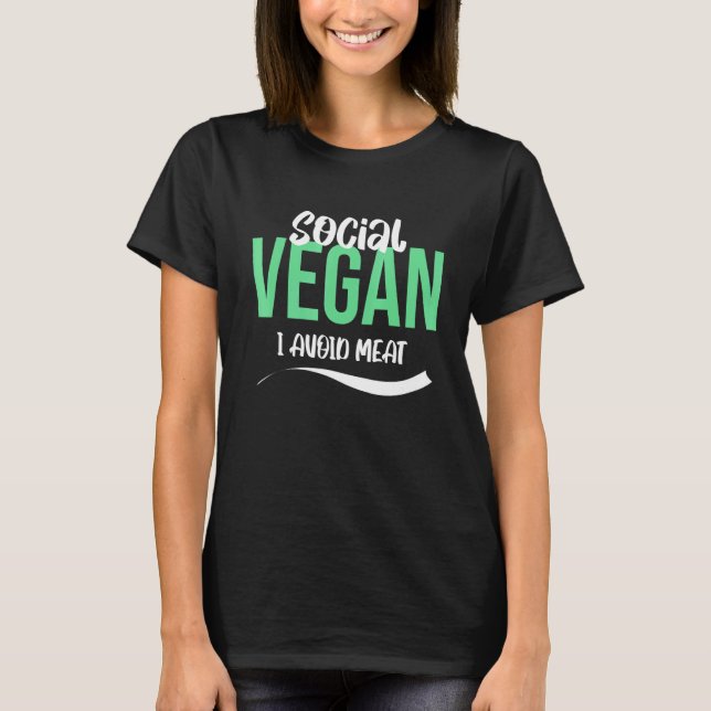 Social Vegan I Avoid Meat Food Vegetables Organic  T-Shirt (Front)