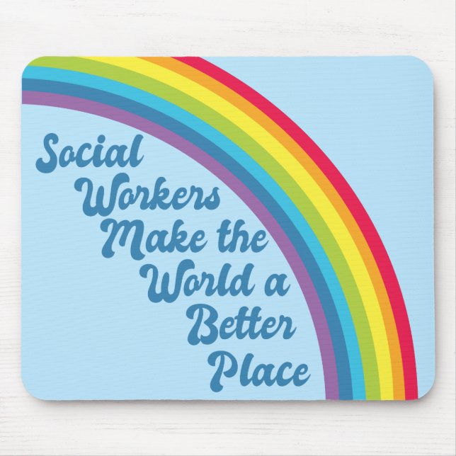 Social Work Inspirational Quote Rainbow Blue Mouse Mat (Front)