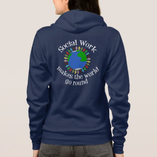 Social Work Makes the World Go Round Hoodie