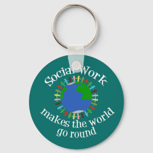 Social Work Makes the World Go Round Key Ring