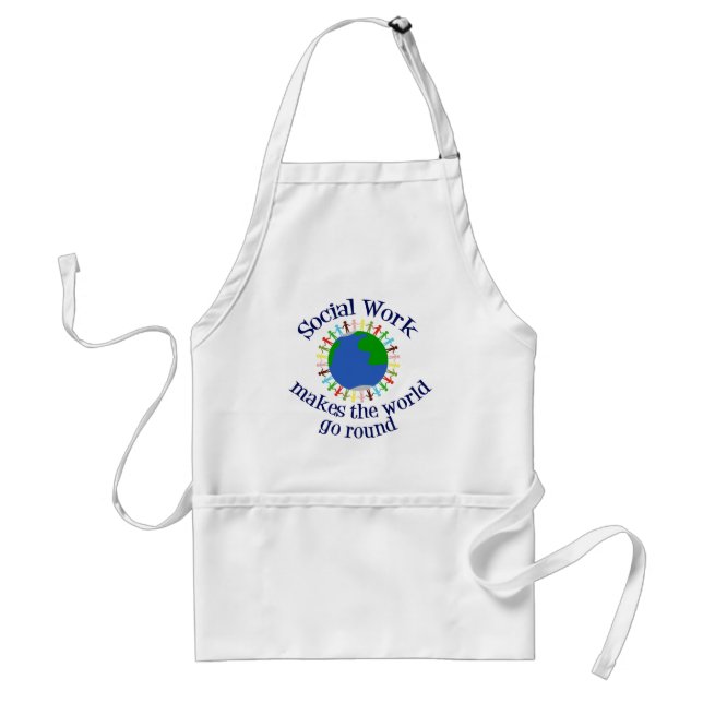 Social Work Makes the World Go Round Standard Apron (Front)