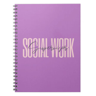 Social Work Supervisor Notebook