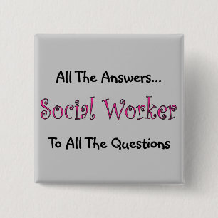 Social Worker "All The Answers" 15 Cm Square Badge