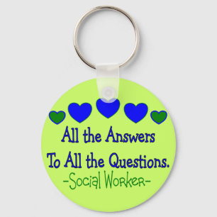 Social Worker "All the Answers, All the Questions" Key Ring