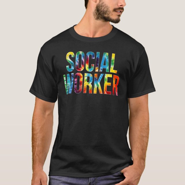 Social Worker Appreciation Day Tie Dye For Women F T-Shirt (Front)