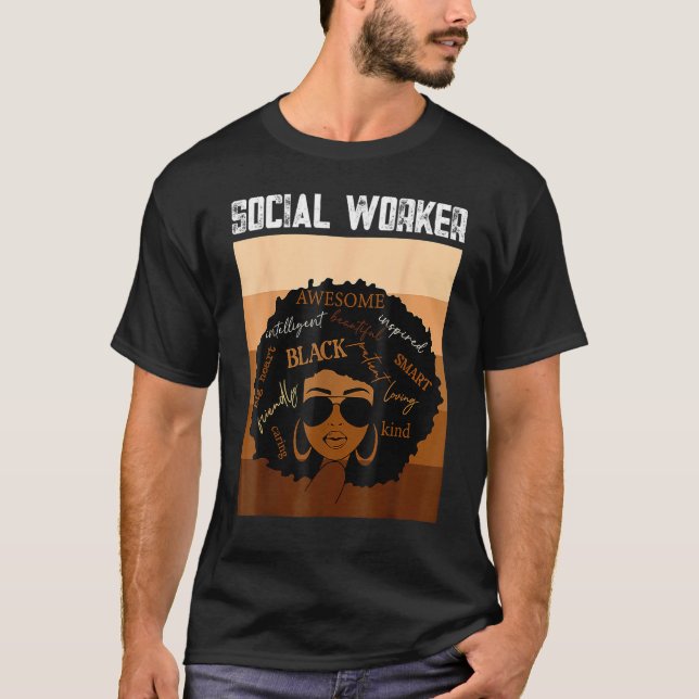 Social Worker Black History Queen Melanin Afro Afr T-Shirt (Front)