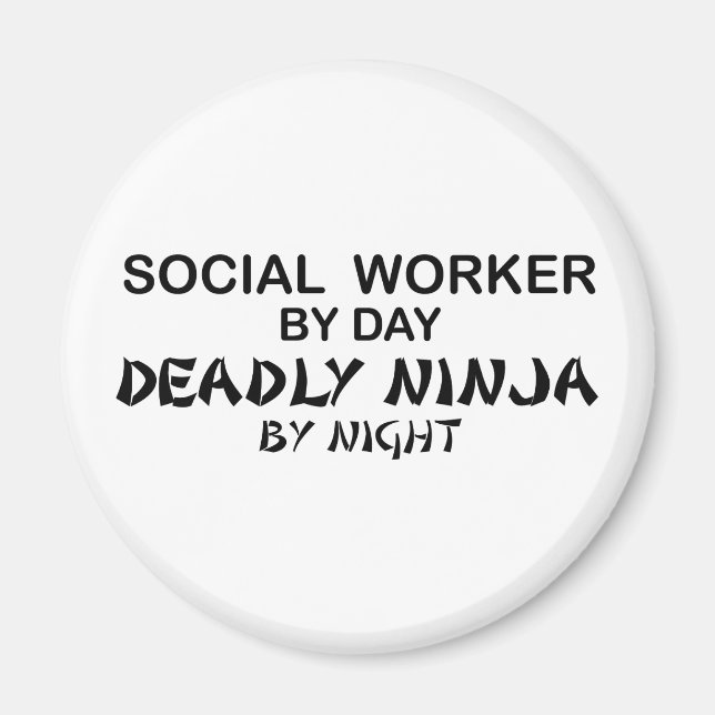 Social Worker Deadly Ninja Magnet (Front)