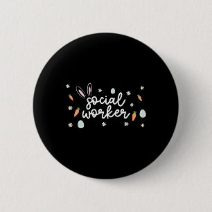 Social Worker Easter School Social Work Bunny Eggs 6 Cm Round Badge