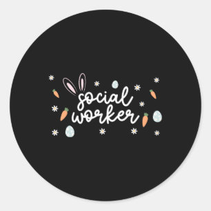 Social Worker Easter School Social Work Bunny Eggs Classic Round Sticker
