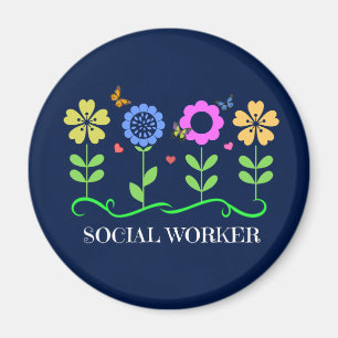 Social Worker...Flowers, Hearts, and Butterflies Magnet