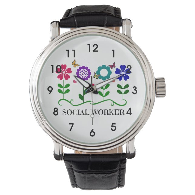 Social Worker...Flowers, Hearts, and Butterflies. Watch (Front)