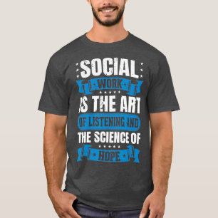 Social Worker for Women Men Gift Tshirt Art