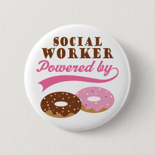Social Worker Funny Gift 6 Cm Round Badge