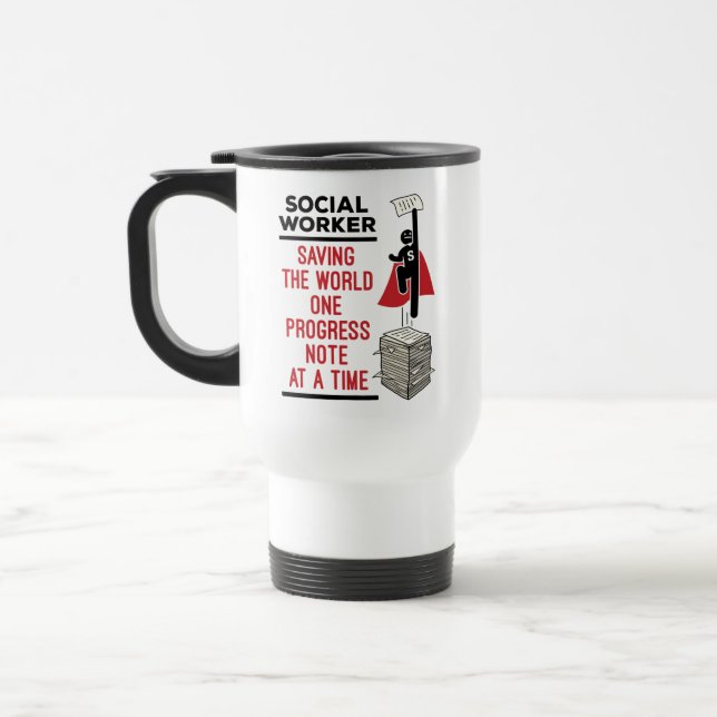 Social Worker Funny Progress Note Social Work Travel Mug (Left)