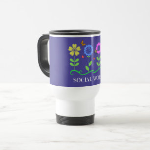 "Social Worker," Graphic Spring Flowers Travel Mug