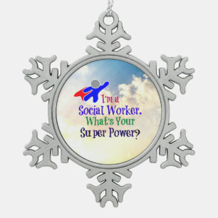 Social Worker Humour Snowflake Pewter Christmas Ornament