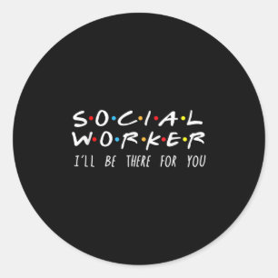 Social Worker I'll Be There For You Christmas Classic Round Sticker