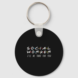 Social Worker I'll Be There For You Christmas  Key Ring