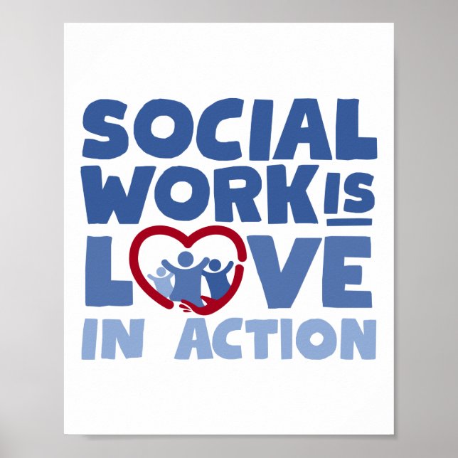 Social Worker Is Love In Action Funny Heart Poster (Front)