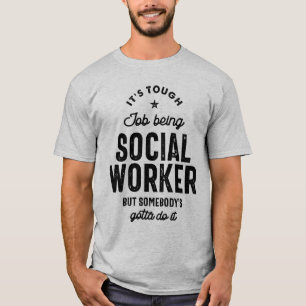 Social Worker Job Title Gift T-Shirt