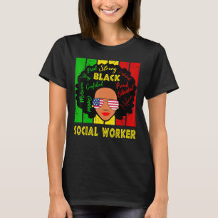 Social Worker Juneteenth Is My Independence Day Wo T-Shirt