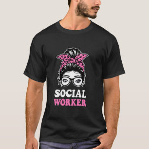 Social Worker Messy Bun Tee Womens School Social W