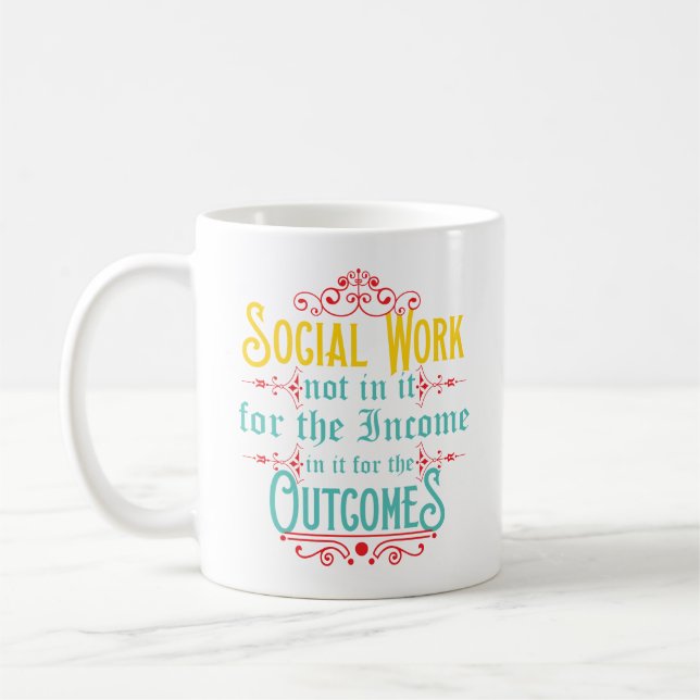 Social Worker Mug - Social Work Humour Coffee Mug (Left)