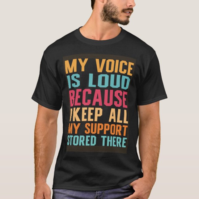 Social Worker My voice is loud social work T-Shirt (Front)