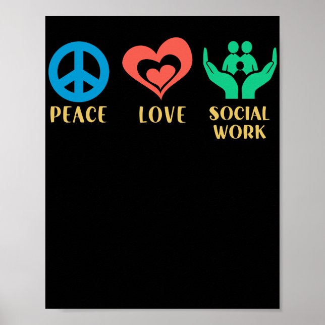 Social Worker Peace Love Social Work Poster (Front)