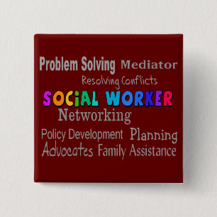 Social Worker Professional Duties Design 15 Cm Square Badge