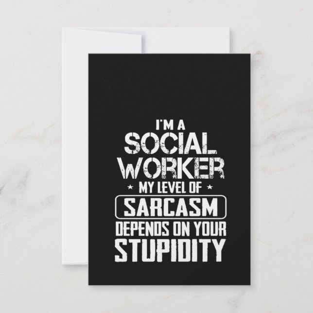 Social Worker Sarcasm Card (Front)