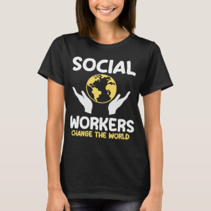 Social Worker Social Educator Caregiver School Soc T-Shirt
