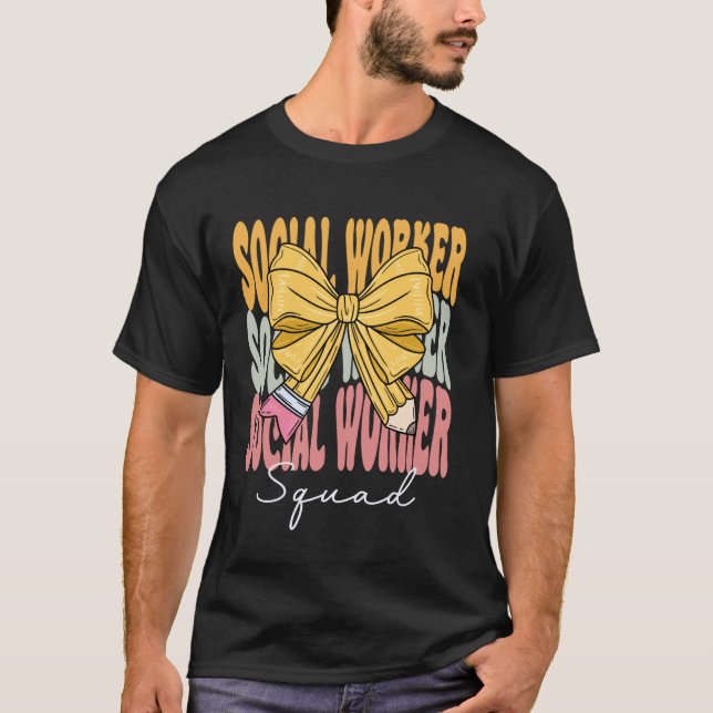 Social Worker Squad Groovy Coquette Bow Cute Back  T-Shirt (Front)