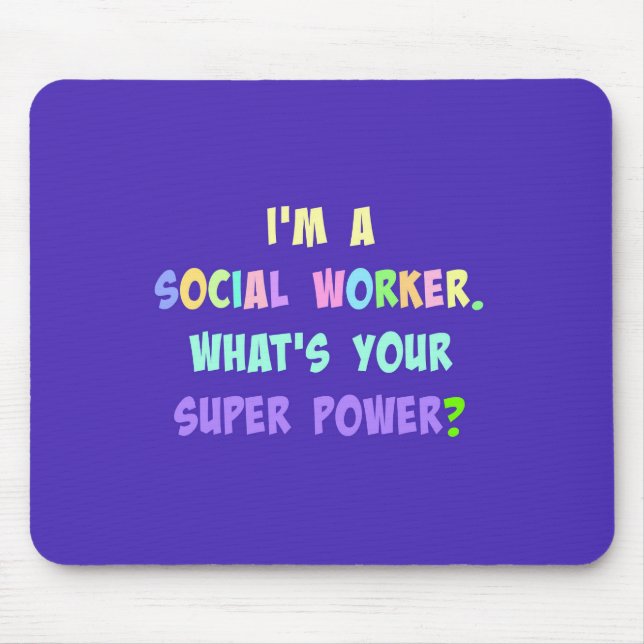 Social Worker Super Power Mouse Mat (Front)