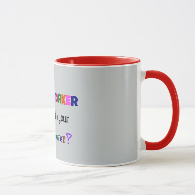 Social Worker Super Power Mug (Right)