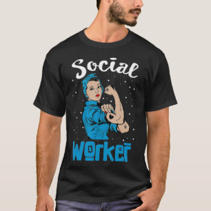 Social Worker Tee Rosie the Riveter Feminist