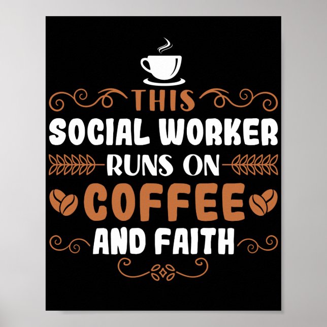 Social Worker This Social Worker Runs On Coffee Poster (Front)