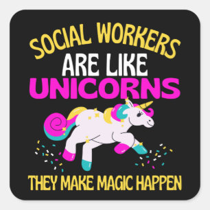Social Worker Unicorn , Magical Unicorn caregivers Square Sticker