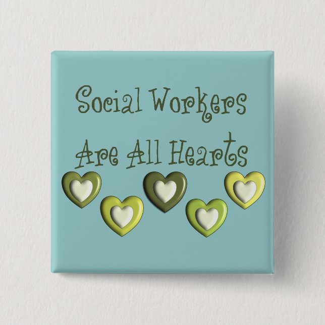 Social Workers Are All Hearts Gifts 15 Cm Square Badge (Front)