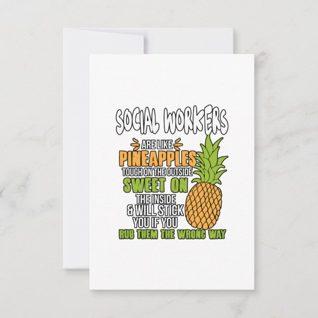 Social Workers Are Like Pineapples. Thank You Card (Front)