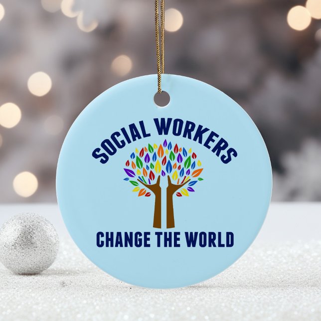 Social Workers Change the World Ceramic Tree Decoration (Creator Uploaded)